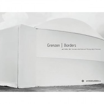 Borders: European Architectural Photography Prize 2017 