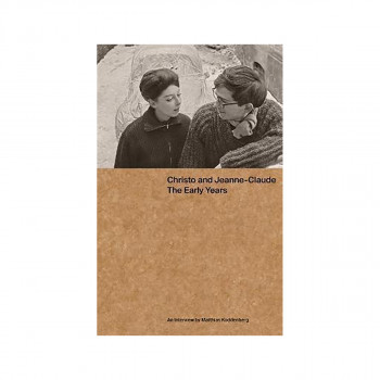 Christo and Jeanne-Claude: The Early Years : An Interview by Matthias Koddenberg 