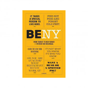 Be NY : From Tourist to New Yorker 