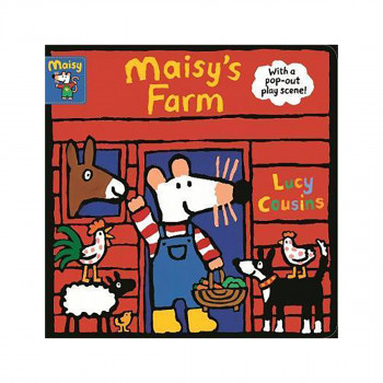 Maisy's Farm : With a pop-out play scene 