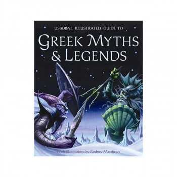 Illustrated Guide to Greek Myths and Legends 