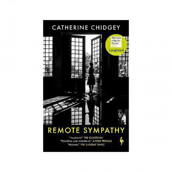 Remote Sympathy: LONGLISTED FOR THE WOMEN'S PRIZE FOR FICTION 2022 