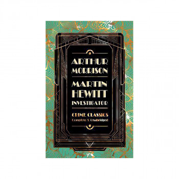 Martin Hewitt, Investigator 