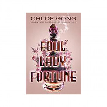 Foul Lady Fortune : From the #1 New York Times bestselling author of These Viole 