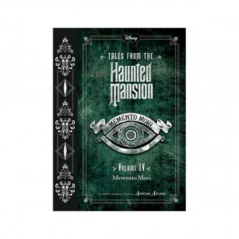 Tales from the Haunted Mansion, Volume IV: Memento Mori 