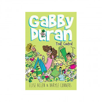 Gabby Duran 02 Troll Control 