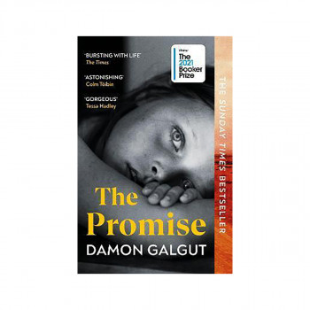 The Promise : WINNER OF THE BOOKER PRIZE 2021 