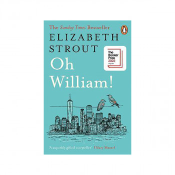 Oh William! : Shortlisted for the Booker Prize 2022 
