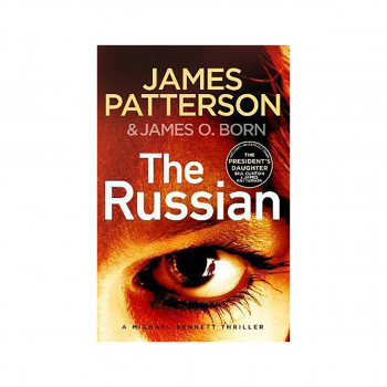 The Russian : (Michael Bennett 13). The latest gripping Michael Bennett thriller 