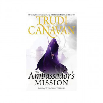 The Ambassador's Mission : Book 1 of the Traitor Spy 
