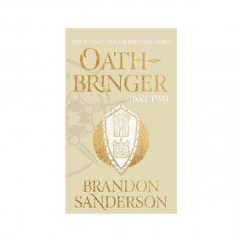 Oathbringer Part Two : The Stormlight Archive Book Three 