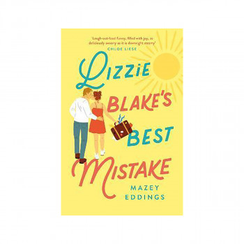 Lizzie Blake's Best Mistake : The next unique and swoonworthy rom-com from the a 
