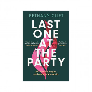 Last One at the Party : Her new life began at the end of the world 