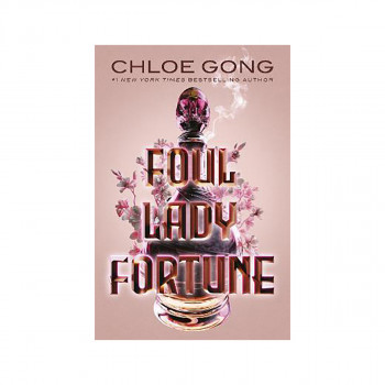 Foul Lady Fortune : From the #1 New York Times bestselling author of These Viole 