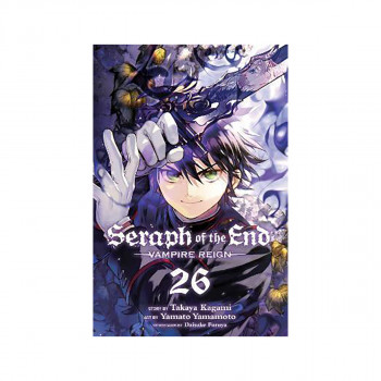 Seraph of the End, Vol. 26 : Vampire Reign 