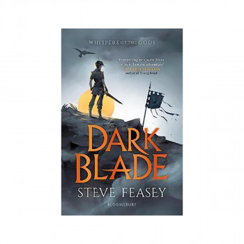 Dark Blade : Whispers of the Gods Book 1 
