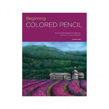 Portfolio: Beginning Colored Pencil: Volume 6 : Tips and techniques for learning 