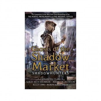 Ghosts of the Shadow Market 
