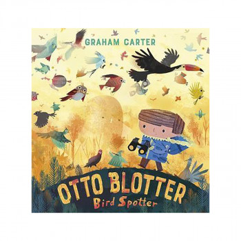 Otto Blotter, Bird Spotter 
