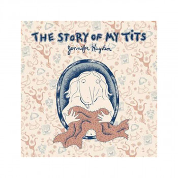 The Story of My Tits 