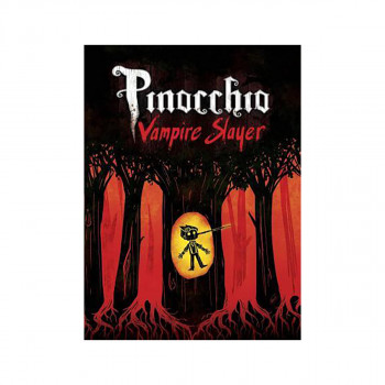 Pinocchio, Vampire Slayer Complete Edition 