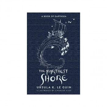 The Farthest Shore : The Third Book of Earthsea 
