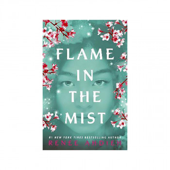 Flame in the Mist : The Epic New York Times Bestseller 