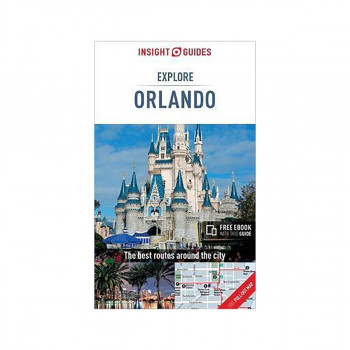 Insight Guides Explore Orlando (Travel Guide with Free eBook) 