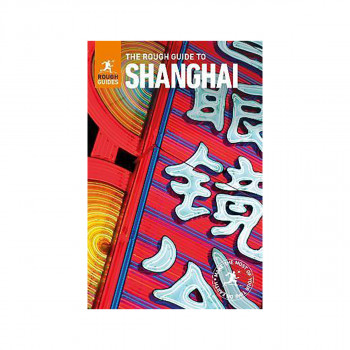 The Rough Guide to Shanghai (Travel Guide) 
