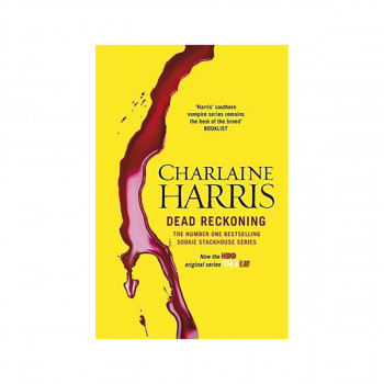 Dead Reckoning : A True Blood Novel 