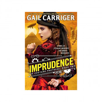 Imprudence : Book Two of The Custard Protocol 