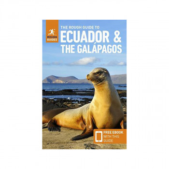The Rough Guide to Ecuador & the Galapagos (Travel Guide with Free eBook) 