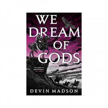 We Dream of Gods : The Reborn Empire, Book Four 
