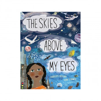 The Skies Above My Eyes 