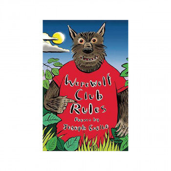 Werewolf Club Rules! : and other poems 