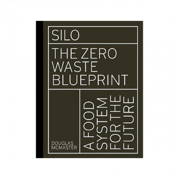 Silo : The Zero Waste Blueprint 