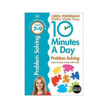 10 Minutes A Day Problem Solving, Ages 7-9 (Key Stage 2) : Supports the National 