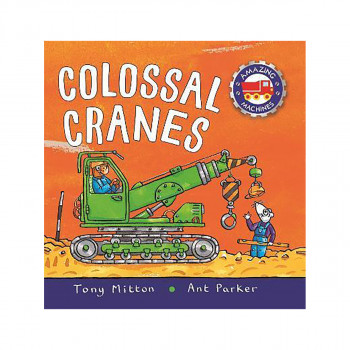 Amazing Machines Colossal Cranes 