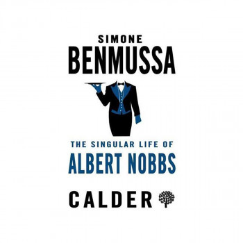 The Singular Life of Albert Nobbs 