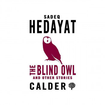 The Blind Owl and Other Stories 
