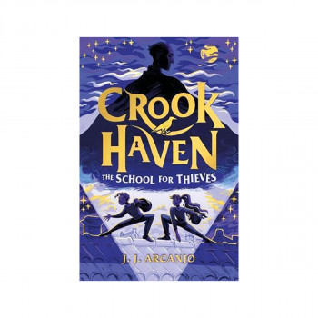 The School for Thieves - Crookhaven 