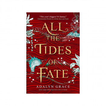 All the Tides of Fate 