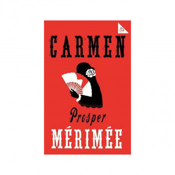 Carmen - Alma Classics 101 Pages 