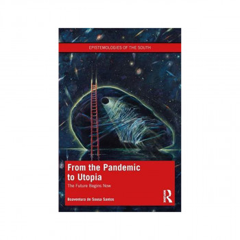 From the Pandemic to Utopia 