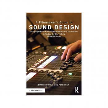 A Filmmaker's Guide to Sound Design 