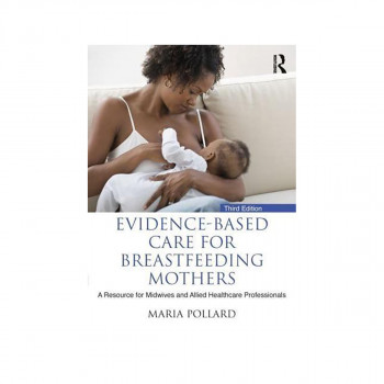 Evidence-Based Care for Breastfeeding Mothers 