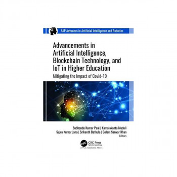 Advancements in Artificial Intelligence, Blockchain Technology, and IoT in Highe 