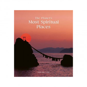 The Planet's Most Spiritual Places 