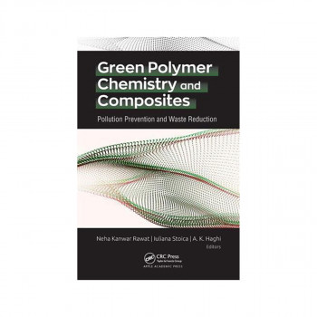 Green Polymer Chemistry and Composites 