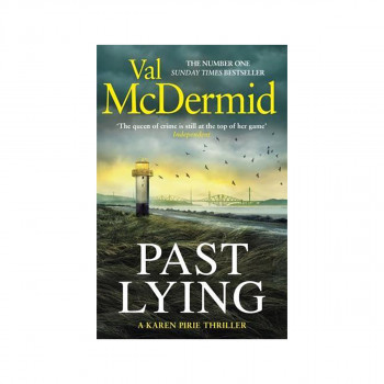 Past Lying - A Karen Pirie Thriller 